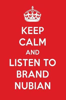 Book cover for Keep Calm and Listen to Brand Nubian