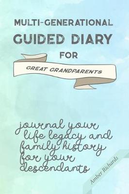 Book cover for Multi-Generational Guided Diary for Great Grandparents