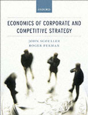 Book cover for Economics of Corporate and Competitive Strategy