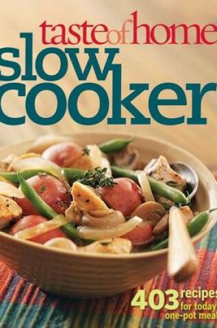 Cover of Taste of Home Slow Cooker