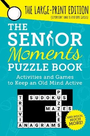 Cover of The Senior Moments Puzzle Book