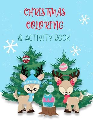 Book cover for Christmas Coloring & Activity Book