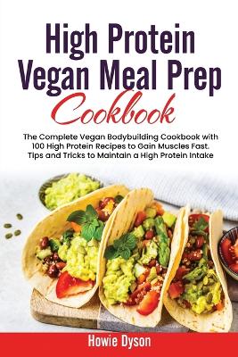 Book cover for High Protein Vegan Meal Prep Cookbook