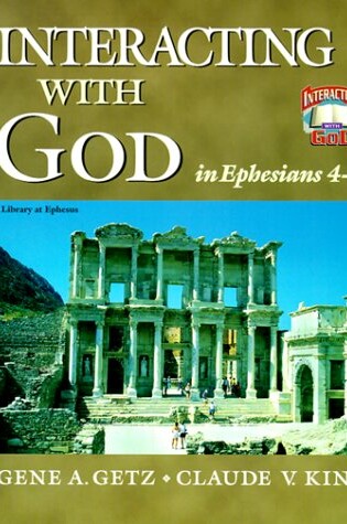 Cover of Interacting with God in Ephesians 4-6