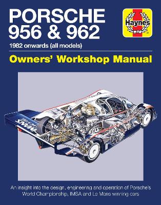 Book cover for Porsche 956 and 962 Owners' Workshop Manual