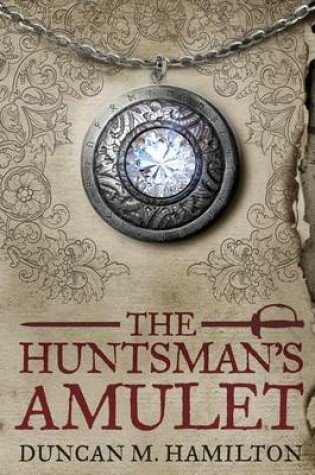 Cover of The Huntsman's Amulet