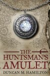 Book cover for The Huntsman's Amulet