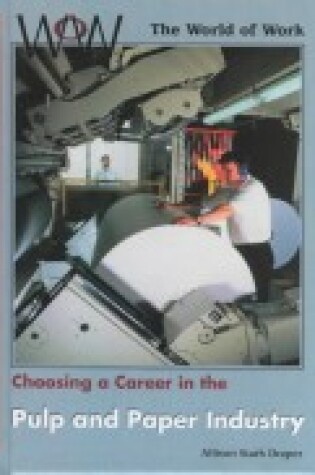 Cover of Choosing a Career in the Pulp