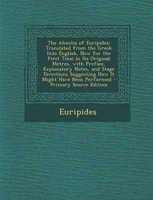 Book cover for The Alcestis of Euripides