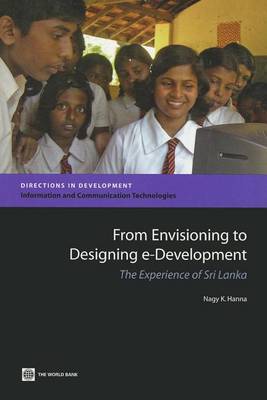 Book cover for From Envisioning to Designing E-Development: The Experience of Sri Lanka