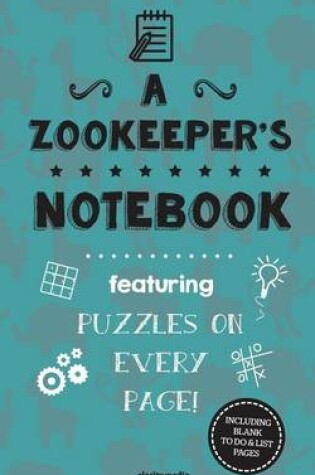 Cover of A Zookeeper's Notebook