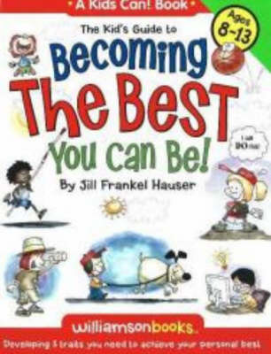 Book cover for Kid's Guide to Becoming the Best You Can Be!