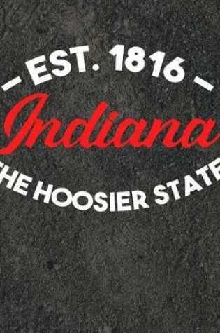 Cover of Indiana The Hoosier State Est 1816