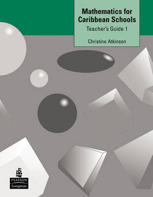 Book cover for Maths for Caribbean Schools Teacher's Guide 1