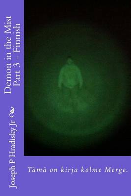 Book cover for Demon in the Mist Part 3 - Finnish