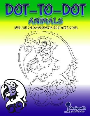 Book cover for Dot-To-Dot Animals