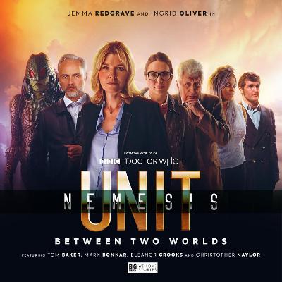 Book cover for UNIT - The New Series: Nemesis 1 - Between Two Worlds