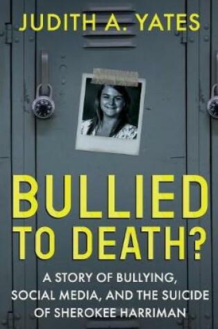 Cover of Bullied To Death