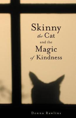 Book cover for Skinny the Cat & the Magic of Kindness