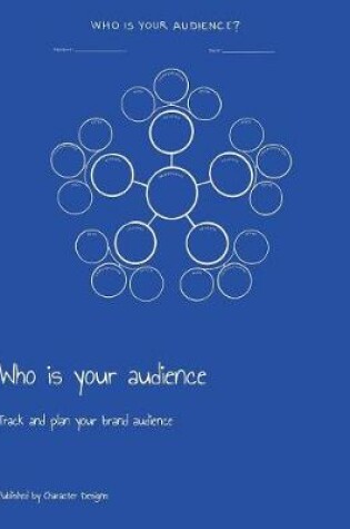 Cover of Who is your audience