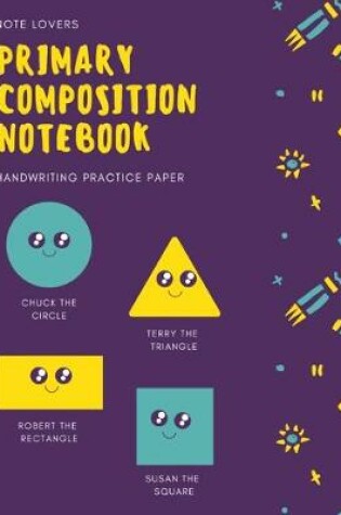 Cover of Primary Composition Notebook - Handwriting Practice Paper