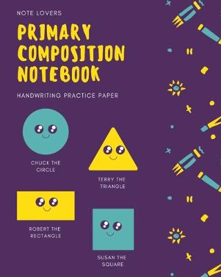 Book cover for Primary Composition Notebook - Handwriting Practice Paper