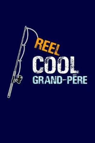 Cover of Reel Cool Grand Pere
