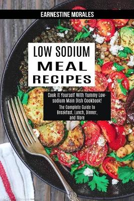 Book cover for Low Sodium Meal Recipes