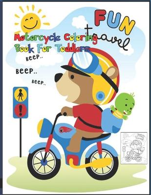 Book cover for Motorcycle Coloring Book For Toddlers