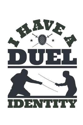 Book cover for I Have a Duel Identity