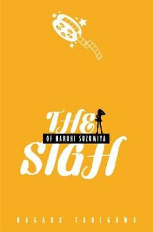 Cover of The Sigh of Haruhi Suzumiya (light novel)