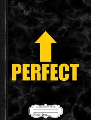 Book cover for I'm Perfect Composition Notebook