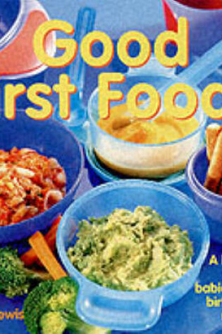 Cover of Good First Foods