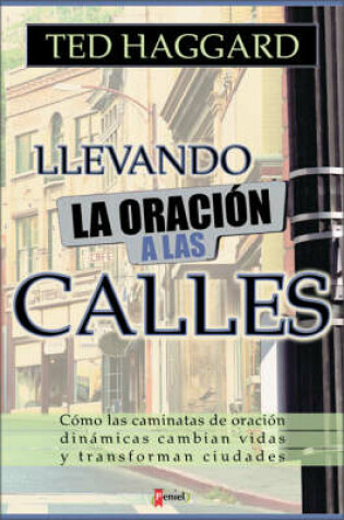 Cover of Llevando La Oracion a Las Calles