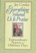 Book cover for Everything 'Round Us is Praise