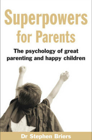 Cover of Superpowers for Parents