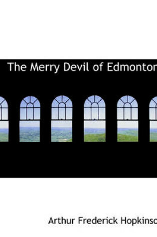 Cover of The Merry Devil of Edmonton.