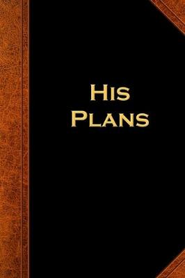 Book cover for 2020 Daily Planner For Men His Plans Vintage Style 388 Pages