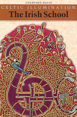 Cover of Celtic Illumination: Irish School