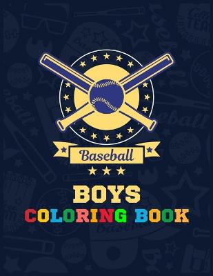 Book cover for Baseball Boys Coloring Book