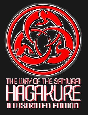 Book cover for The Way of the Samurai, Hagakure, Illustrated Edition