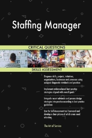 Cover of Staffing Manager Critical Questions Skills Assessment