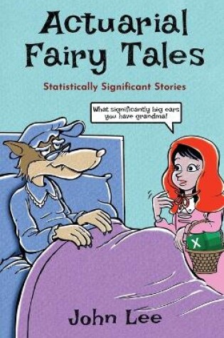 Cover of Actuarial Fairy Tales