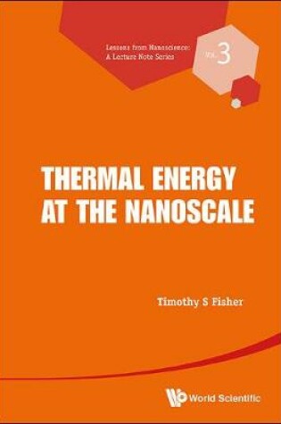 Cover of Thermal Energy At The Nanoscale