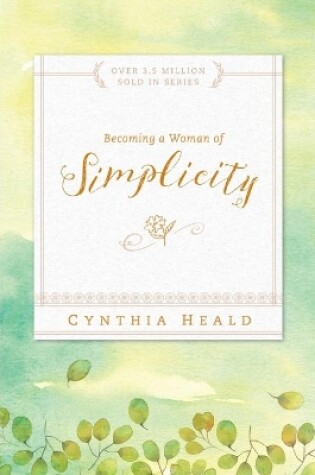 Cover of Becoming a Woman of Simplicity