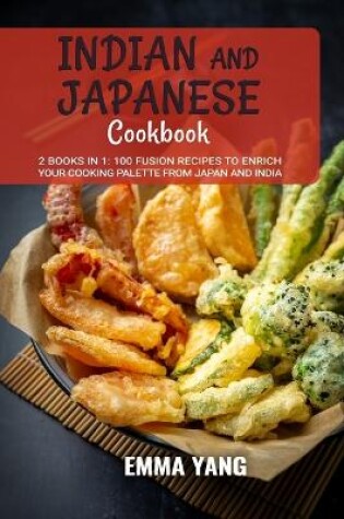 Cover of Indian And Japanese Cookbook