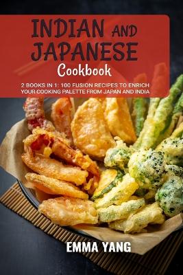 Book cover for Indian And Japanese Cookbook