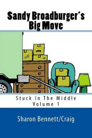 Cover of Sandy Broadburger's Big Move