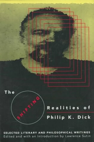 Cover of The Shifted Realities of Philip K. Dick