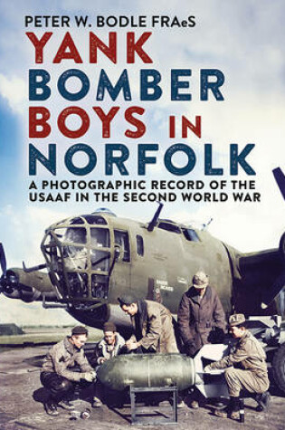 Cover of Yank Bomber Boys in Norfolk